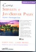 Core Servlet e Java Pages  - Vol 1 Tecnologia Core