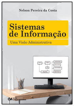 Sistema de Informação - Uma Visão Administrativa