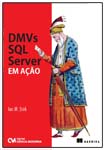 DMVs SQL Server em Ação