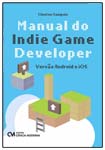 Manual do Indie Game Developer - Versão Android e iOs