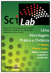 SciLab - Uma Abordagem Prática e Didática - 2a. Edição Revista, Ampliada e Atualizada