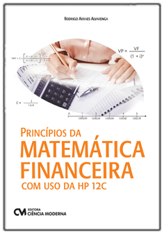 Princípios da Matemática Financeira com Uso da HP 12C