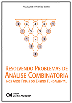 Resolvendo Problemas de Análise Combinatória nos Anos Finais do Ensino Fundamental