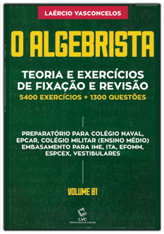 O algebrista   volume 1 teoria e exercicios de fixacao e revisao
