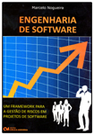 Engenharia de Software: Um Framework Para a Gestão de Riscos em Projetos de Software