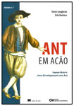 Ant em Ação - 2a. Edição de Java Development com Ant