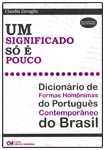 Um Significado Só é Pouco: Dicionário de Formas Homônimas do Português Contemporâneo do Brasil