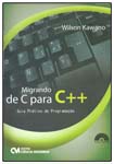 Migrando de C para C++ Guia Prático de Programação