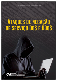 Ataques de Negação de Serviço DoS e DDoS