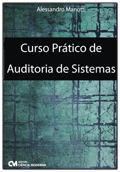Curso Prático Auditoria de Sistemas 2a. Edição