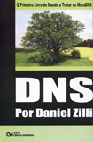 DNS por Daniel Zilli - Sistemas de nomes de Dominios