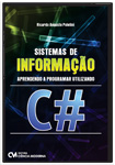 Sistema de Informação: Aprendendo a Programar Utilizando C#