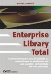Enterprise Library Total - Contém Informações que vão permitir ao desenvolvedor da plataforma.net mais rapidez  e padronização em suas aplicações 