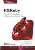 FXRuby - Crie GUIs Enxutas e Excelentes com o Ruby