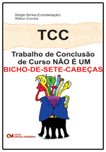TCC (Trabalho de Conclusão de Curso) Não é um bicho-de-sete-cabeças
